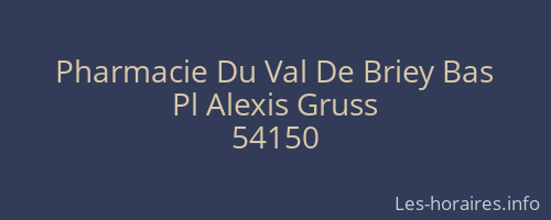 Pharmacie Du Val De Briey Bas