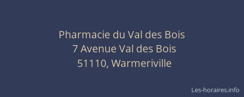 Pharmacie du Val des Bois
