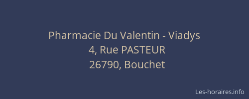 Pharmacie Du Valentin - Viadys