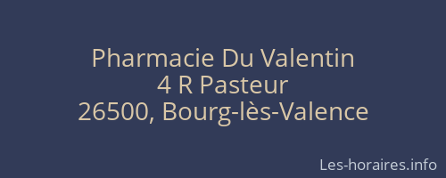 Pharmacie Du Valentin