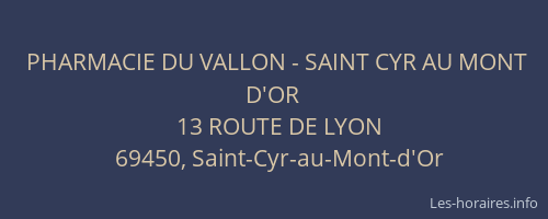 PHARMACIE DU VALLON - SAINT CYR AU MONT D'OR