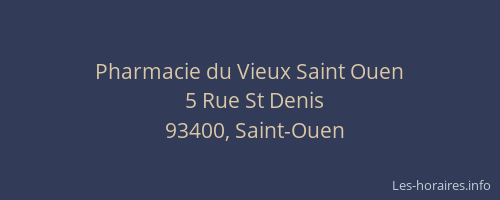 Pharmacie du Vieux Saint Ouen