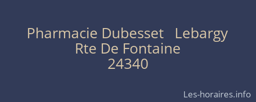 Pharmacie Dubesset   Lebargy