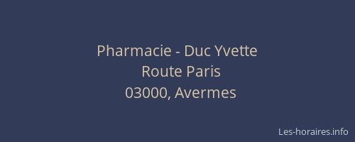 Pharmacie - Duc Yvette