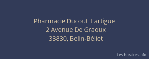 Pharmacie Ducout  Lartigue