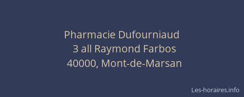 Pharmacie Dufourniaud
