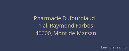 Pharmacie Dufourniaud