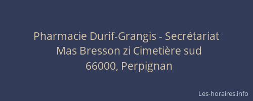 Pharmacie Durif-Grangis - Secrétariat