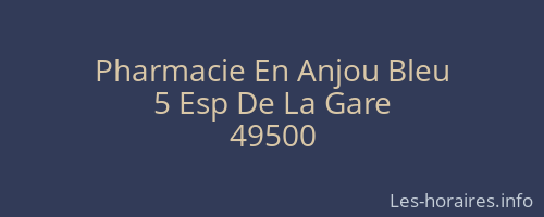 Pharmacie En Anjou Bleu