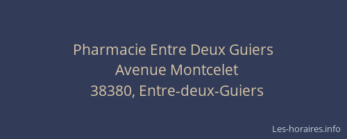 Pharmacie Entre Deux Guiers