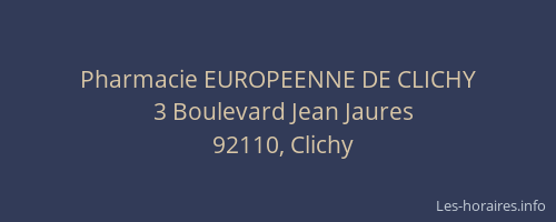 Pharmacie EUROPEENNE DE CLICHY