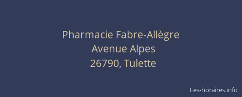 Pharmacie Fabre-All&egrave;gre