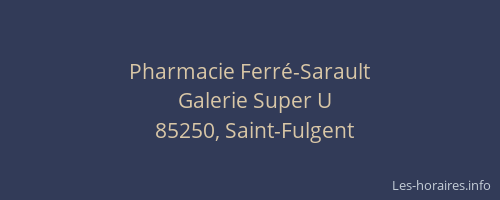 Pharmacie Ferré-Sarault