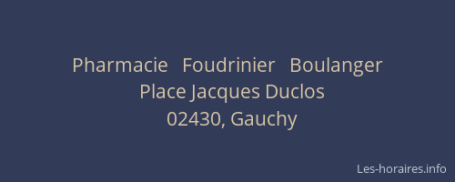 Pharmacie   Foudrinier   Boulanger