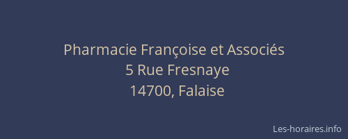 Pharmacie Françoise et Associés