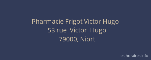 Pharmacie Frigot Victor Hugo