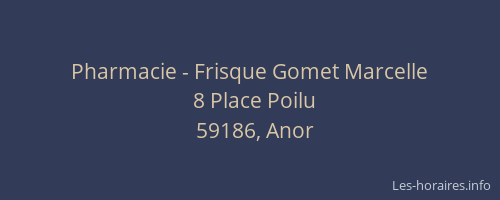 Pharmacie - Frisque Gomet Marcelle