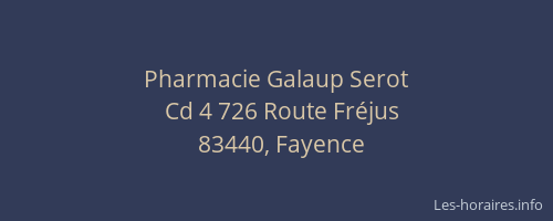Pharmacie Galaup Serot