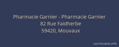 Pharmacie Garnier - Pharmacie Garnier