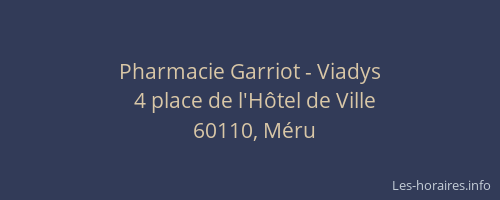 Pharmacie Garriot - Viadys