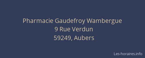 Pharmacie Gaudefroy Wambergue