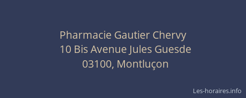 Pharmacie Gautier Chervy