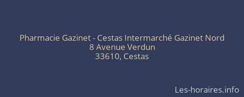 Pharmacie Gazinet - Cestas Intermarché Gazinet Nord