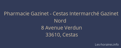Pharmacie Gazinet - Cestas Intermarch&eacute; Gazinet Nord