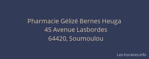 Pharmacie G&eacute;liz&eacute; Bernes Heuga