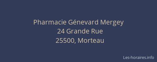 Pharmacie G&eacute;nevard Mergey