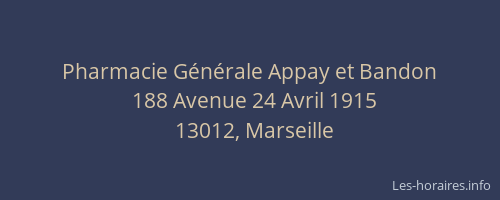 Pharmacie Générale Appay et Bandon