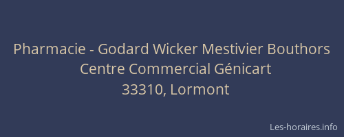 Pharmacie - Godard Wicker Mestivier Bouthors
