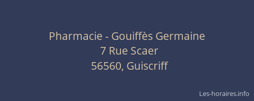 Pharmacie - Gouiff&egrave;s Germaine