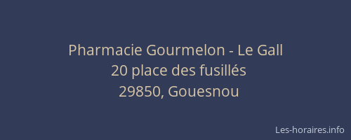 Pharmacie Gourmelon - Le Gall