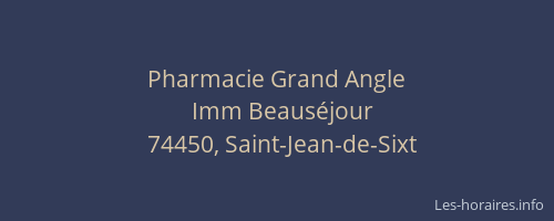 Pharmacie Grand Angle