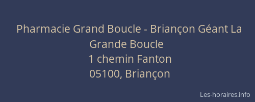 Pharmacie Grand Boucle - Briançon Géant La Grande Boucle