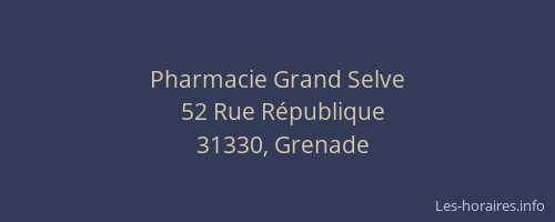 Pharmacie Grand Selve