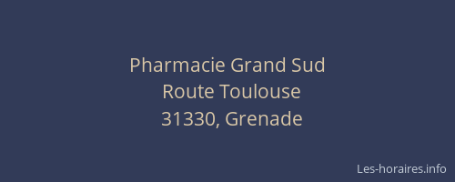 Pharmacie Grand Sud
