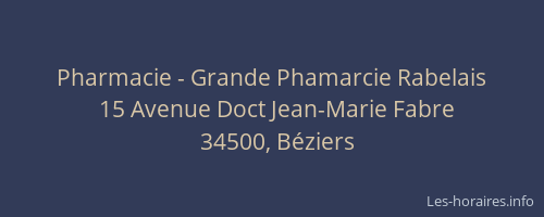 Pharmacie - Grande Phamarcie Rabelais