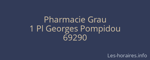 Pharmacie Grau