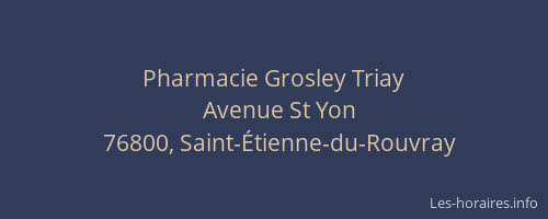 Pharmacie Grosley Triay