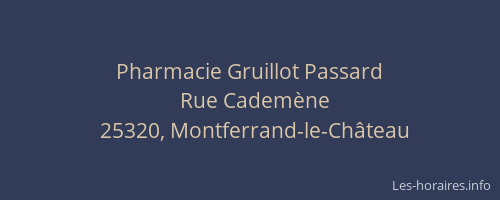 Pharmacie Gruillot Passard