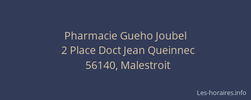 Pharmacie Gueho Joubel