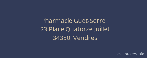 Pharmacie Guet-Serre