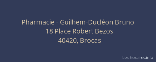 Pharmacie - Guilhem-Ducl&eacute;on Bruno