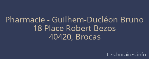 Pharmacie - Guilhem-Ducléon Bruno