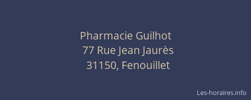 Pharmacie Guilhot