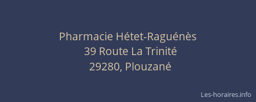Pharmacie H&eacute;tet-Ragu&eacute;n&egrave;s