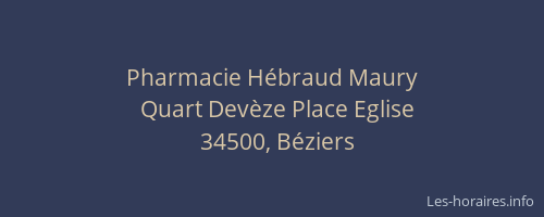 Pharmacie Hébraud Maury