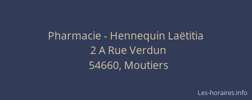 Pharmacie - Hennequin La&euml;titia